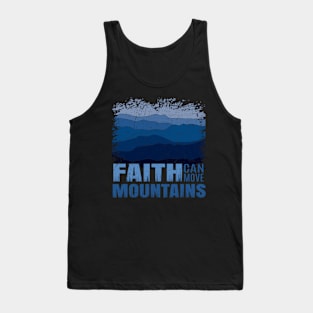 Scripture Verse Christian Faith Can Move Mountain Quote Tank Top